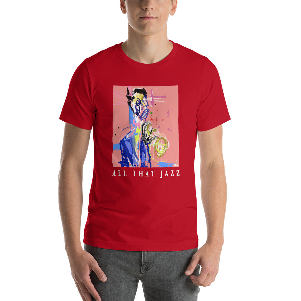 All That Jazz - Short-Sleeve Unisex T-Shirt